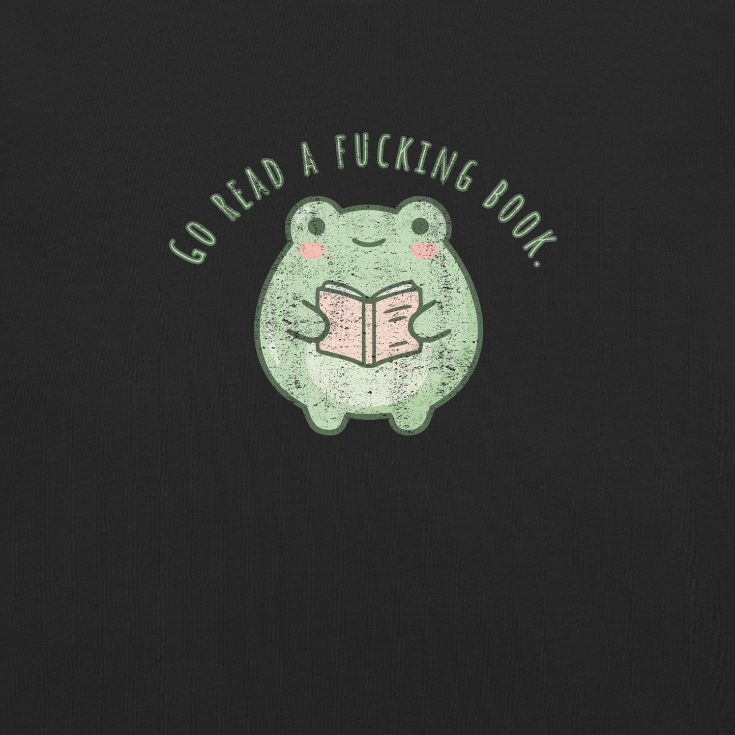 Go Read A Fucking Book. Frog