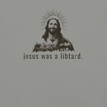 jesus was a libtard.