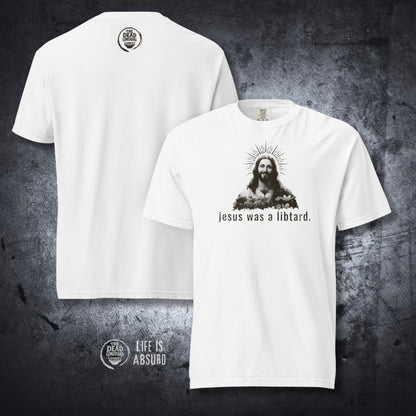 jesus was a libtard.