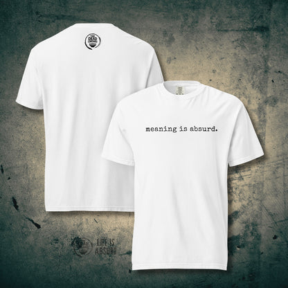 meaning is absurd.