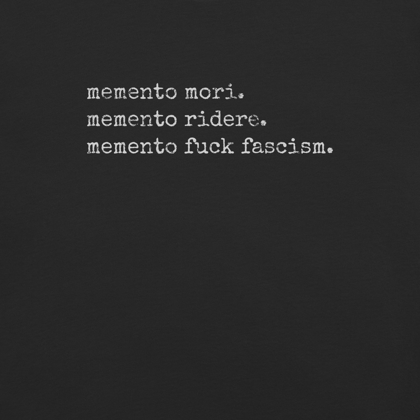 memento fuck fascism.